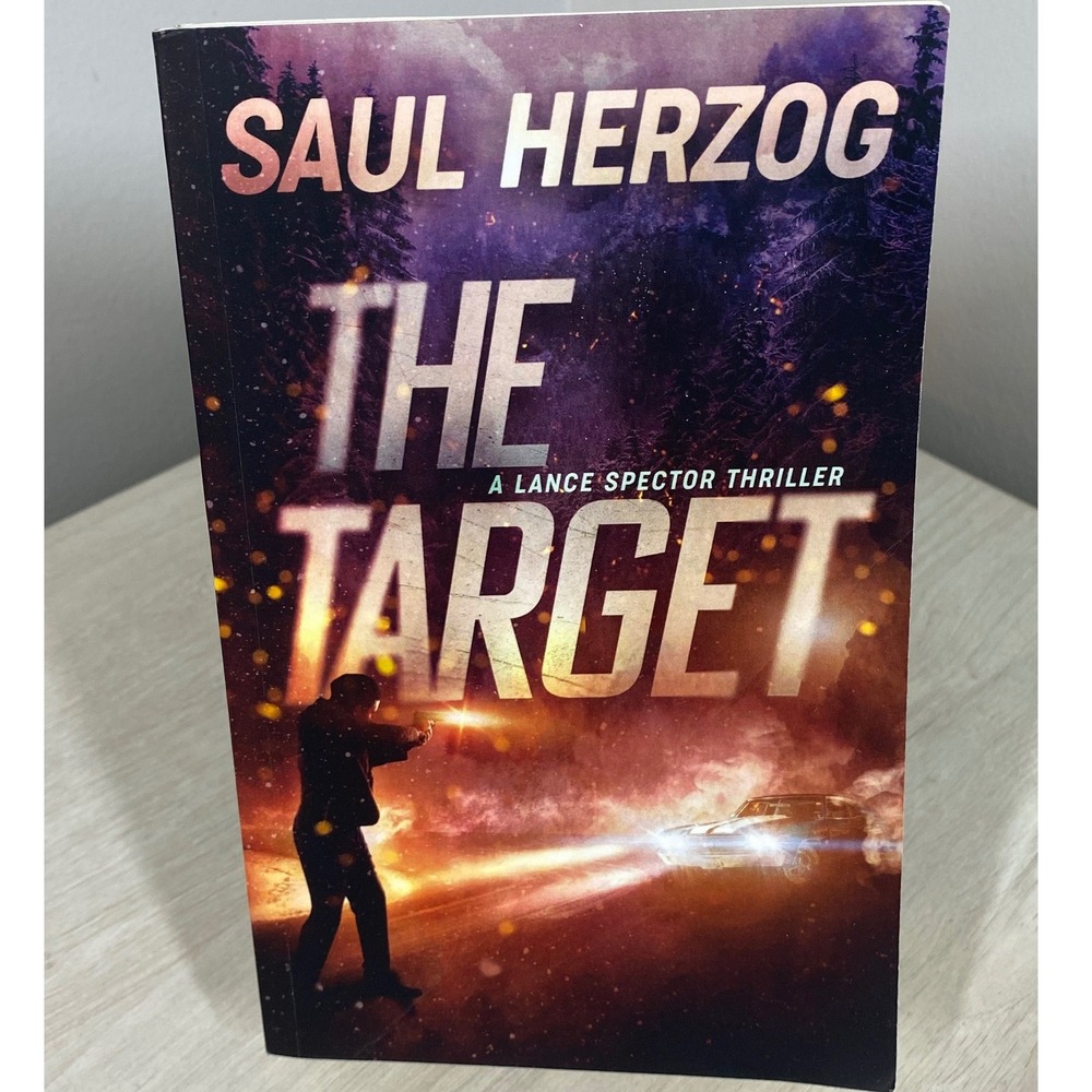 The Target Saul Herzog Lance Spector Thriller Book 3 Spy Espionage Paperback